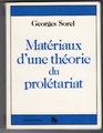 Materiaux d'une theorie du proletariat
