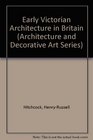 Early Victorian Architecture in Britain