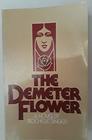 The Demeter Flower