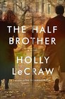 The Half Brother A Novel