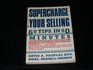 Supercharge Your Selling 60 Tips in 60 Minutes