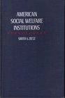 American Social Welfare Institutions