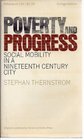Poverty and Progress Social Mobility in a Nineteenth Century City