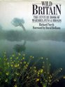 Wild Britain Century Guide to Marshes Fens and Broads