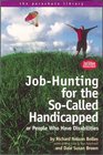 JobHunting for the SoCalled Handicapped or People Who Have Disabilities