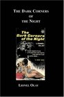 The Dark Corners of the Night