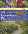 50 Beautiful DeerResistant Plants The Prettiest Annuals Perennials Bulbs and Shrubs that Deer Don't Eat