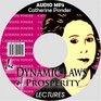 The Dynamic Laws of Prosperity Lectures