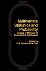 Multivariate Statistics and Probability Essays in Memory of Paruchuri R Krishnaiah