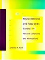 Neural Networks and FuzzyLogic Control on Personal Computers and Workstations