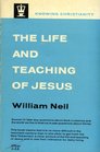 The Life And Teaching Of Jesus