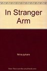 In Stranger Arm