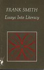 Essays into Literacy Selected Papers and Some Afterthoughts