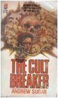 The Cult Breaker