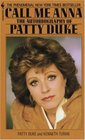 Call Me Anna : The Autobiography of Patty Duke