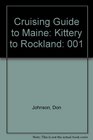 Cruising Guide to Maine Kittery to Rockland