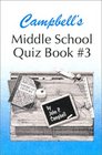 Campbell's Middle School Quiz Book  32nd Edition