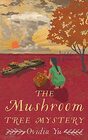 The Mushroom Tree Mystery