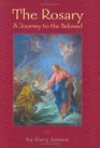 The Rosary A Journey to the Beloved