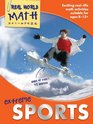Extreme Sports Exciting RealLife Math Activities for Ages 812