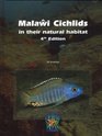 Malawi Cichlids in their Natural Habitat New 4th Edition