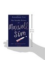 The Terrible Privacy of Maxwell Sim
