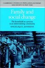 Family and Social Change  The Household as a Process in an Industrializing Community