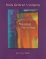 Study Guide for  Abnormal Psychology A Discovery Approach