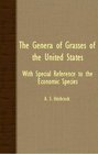 The Genera of Grasses of the United States With Special Reference to the Economic Species