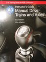 Manual Drive Trains and Axles Instructor's Guide
