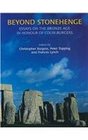 Beyond Stonehenge Essays on the Bronze Age in Honour of Colin Burgess