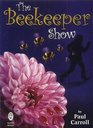 The Beekeeper's Show