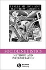 Sociolinguistics Method and Interpretation