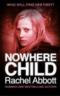 Nowhere Child A Short Novel