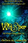 Whisper The Whisper Trilogy Book One
