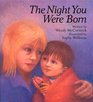 The Night You Were Born