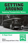 Getting Around Exploring Transportation History