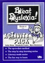 Beat Dyslexia Activity Pack Bk 4