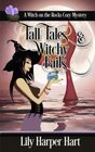 Tall Tales  Witchy Fails