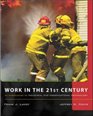 Work in the 21st Century An Introduction to Industrial and Organizational Psychology with Study Guide on CD
