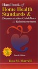 Handbook of Home Health Standards and Documentation  Guidelines for Reimbursement