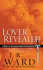 Lover Revealed (Black Dagger Brotherhood, Bk 4)