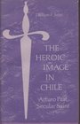 Heroic Image in Chile Arturo Prat  Secular Saint