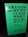 Grenada And Soviet/cuban Policy Internal Crisis And Us/oecs Intervention