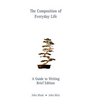 The Composition of Everyday Life  A Guide to Writing Brief Edition