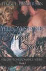 Yellowstone Heart Song Yellowstone Romance Series Book 1