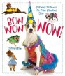 Bow Wow WOW Fetching Costumes for Your Fabulous Dog