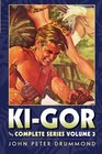 KiGor The Complete Series Volume 3