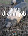Find Your Dream Job 52 Brilliant Little Ideas for Total Career Happiness