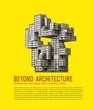 Beyond Architecture Imaginative Buildings and Fictional Cities